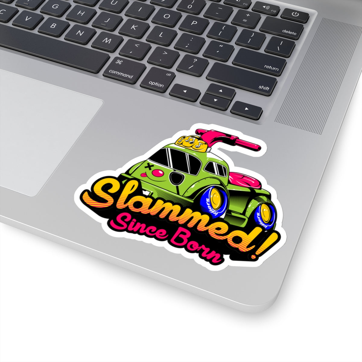 Slammed Since Born Sticker